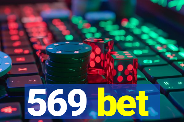 569 bet